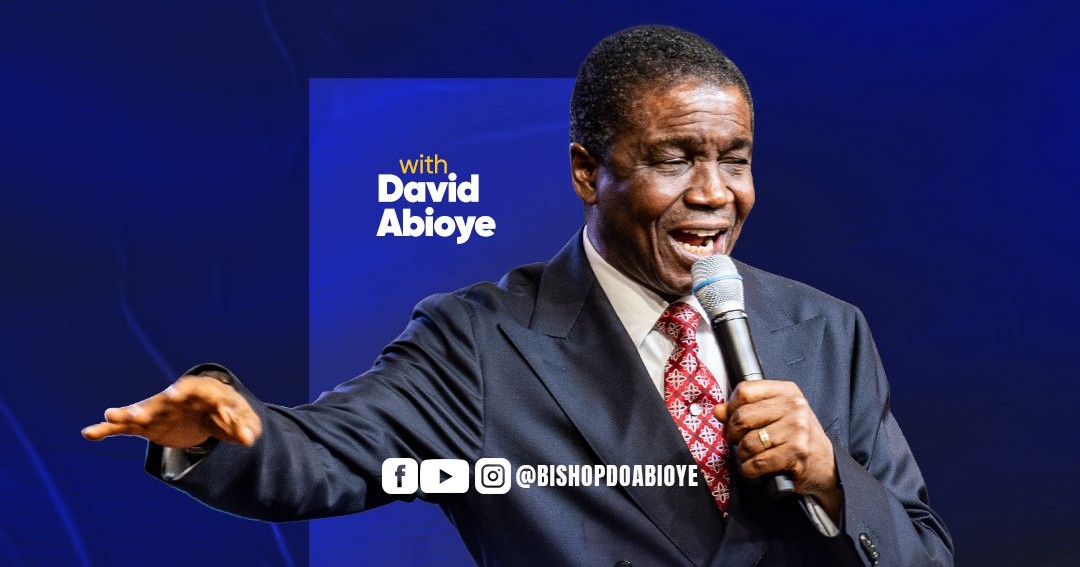 Bishop David Abioye: How not to miss encounter with grace